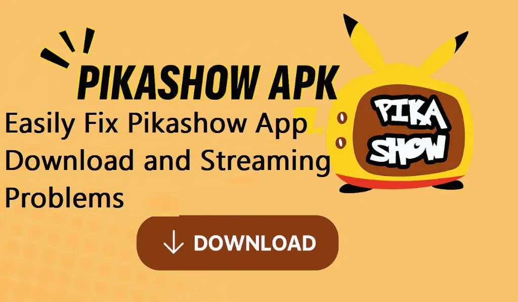 Fix Pikashow App Download and Streaming Problems (2)