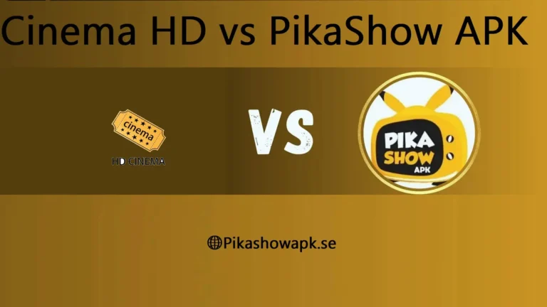 Cinema HD vs PikaShow APK