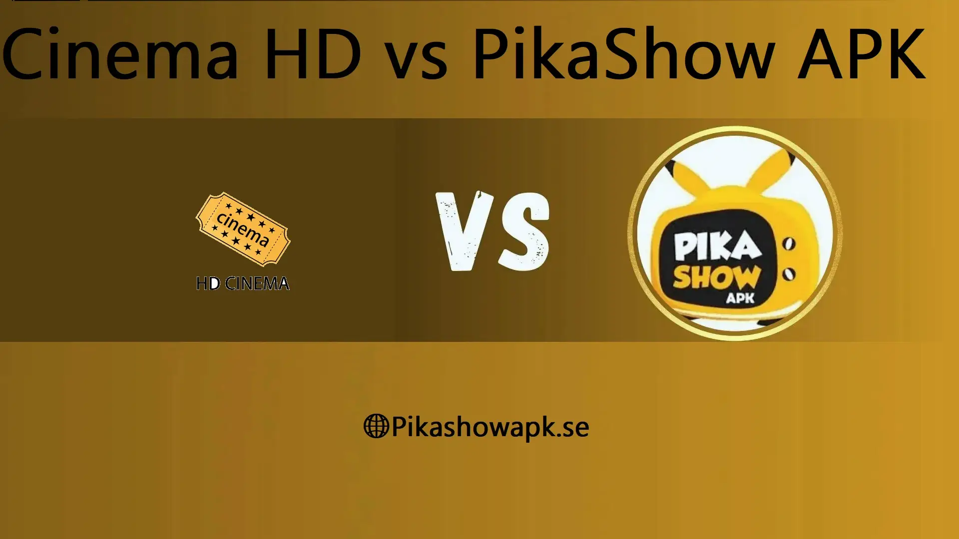 Cinema HD vs PikaShow APK