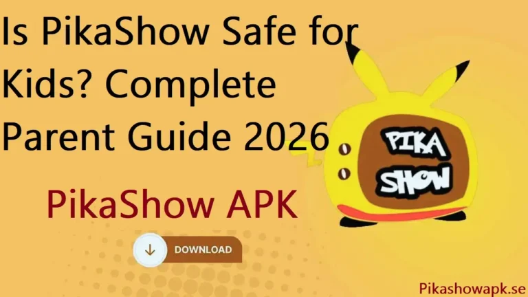 PikaShow Safe for Kids