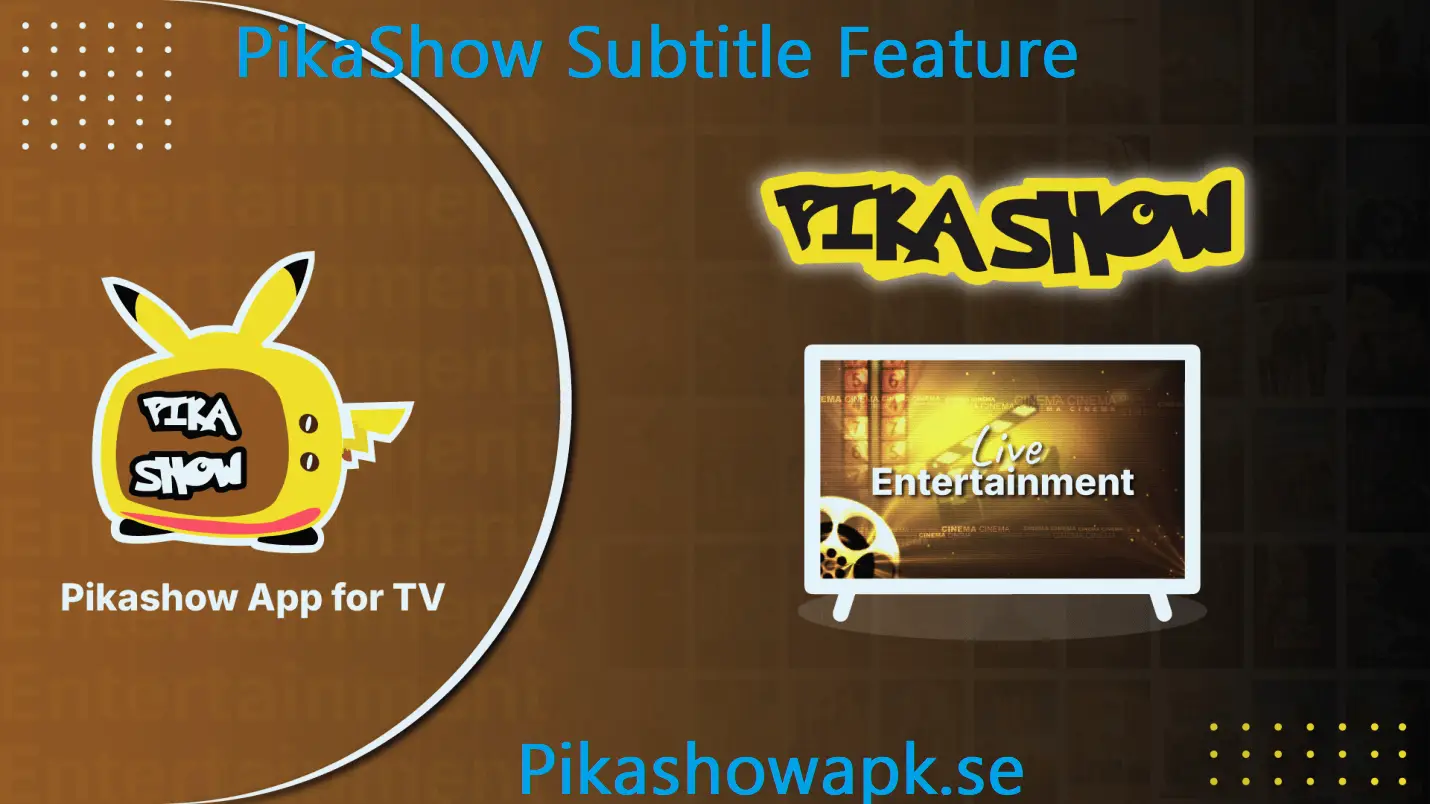 PikaShow Subtitle Feature