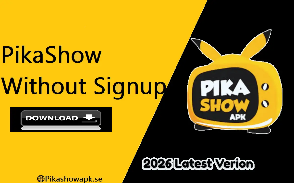 PikaShow Without Signup