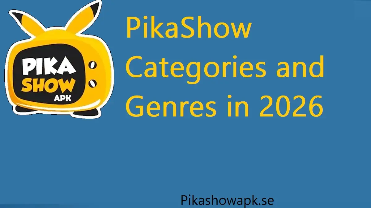 PikaShow Categories and Genres in 2026